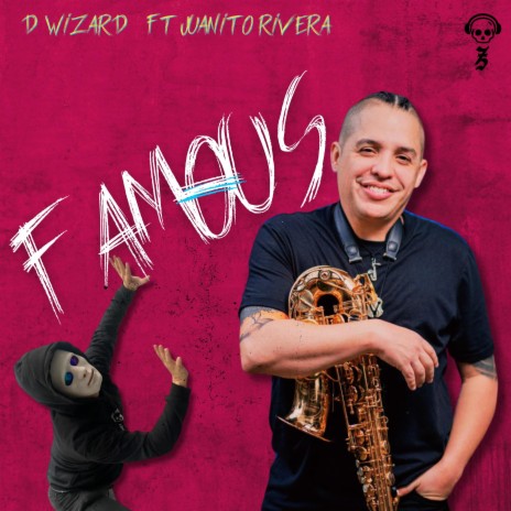 FAMOUS ft. Juanito Rivera Saxofonista | Boomplay Music