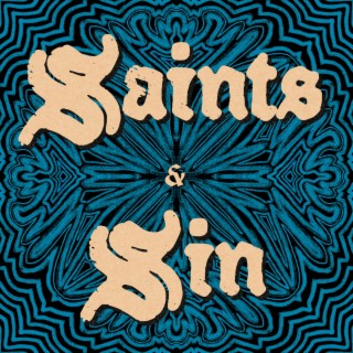 SAINTS & SIN lyrics | Boomplay Music