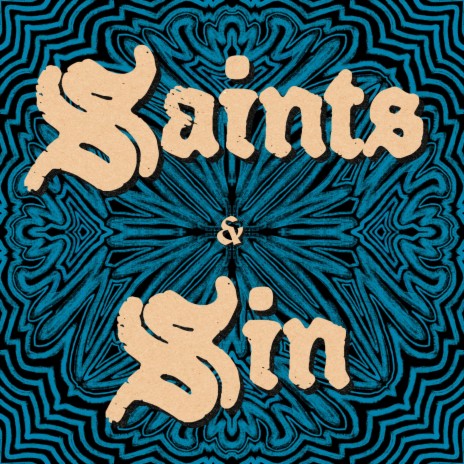 SAINTS & SIN | Boomplay Music