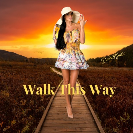 Walk This Way | Boomplay Music