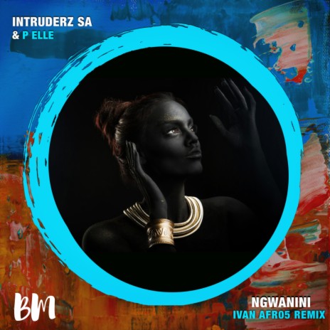 Ngwanini (Ivan Afro5 Remix) ft. P Elle