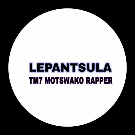 LEPANTSULA | Boomplay Music