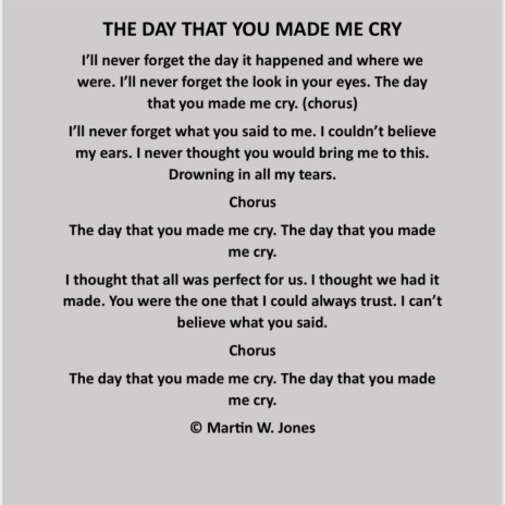 The Day That You Made Me Cry