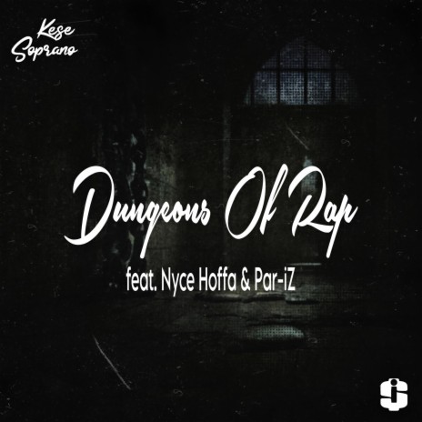 Dungeons Of Rap ft. Nyce Hoffa & Par iZ | Boomplay Music