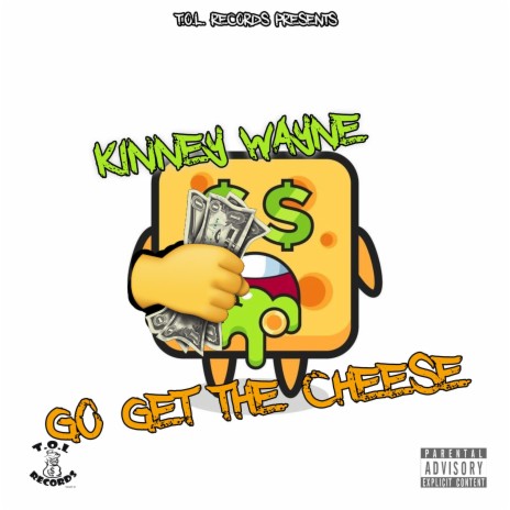 Go get the cheese | Boomplay Music