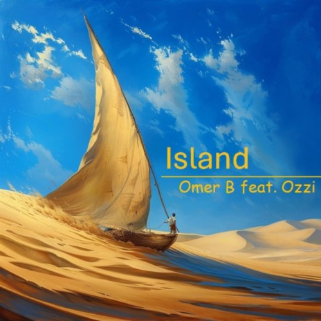 Island ft. Ozzi | Boomplay Music