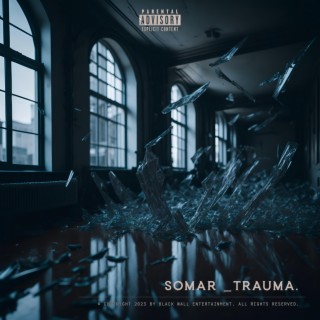 Trauma lyrics | Boomplay Music