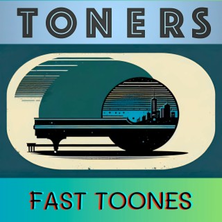 Fast Toones