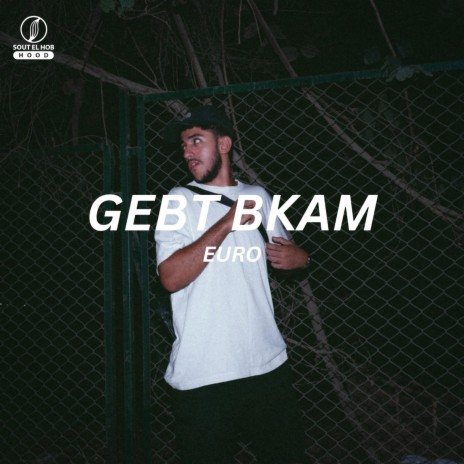 Gebt Bkam | Boomplay Music