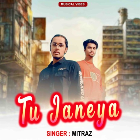 Tu Janeya | Boomplay Music