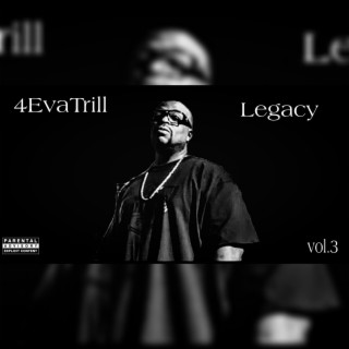 4EvaTrill Legacy vol.3