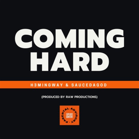 Coming Hard ft. SauceDaGod | Boomplay Music