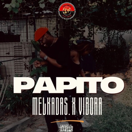 Papito ft. Víbora | Boomplay Music