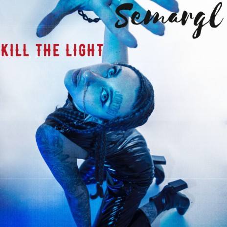 Kill The Light | Boomplay Music
