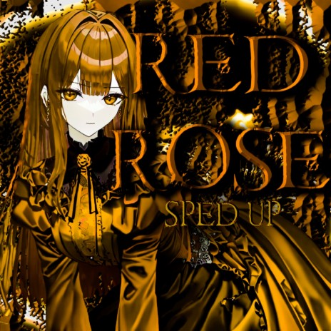 Red Rose (Sped Up) | Boomplay Music