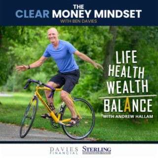 EP46 - Life, Health, Wealth - Balance - Andrew Hallam