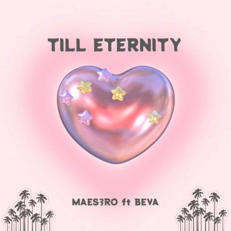 Till Eternity (feat. Beva) | Boomplay Music