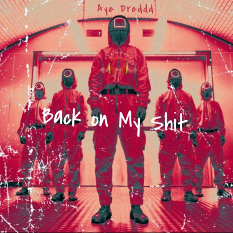 Back On My Shi$t | Boomplay Music