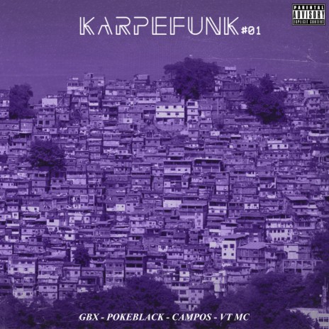 Karpefunk #01 ft. VT Mc, GBX & Pokeblack | Boomplay Music