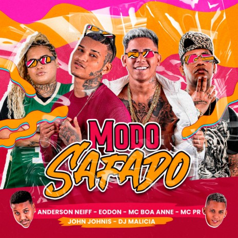 Modo Safado ft. Eo Don, Mc Bob Anne & Mc PR | Boomplay Music