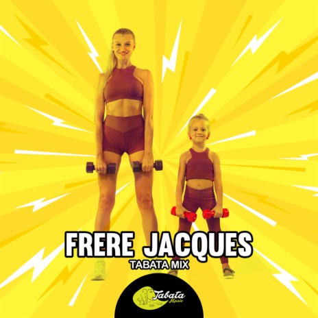 Frere Jacques (Tabata Mix)