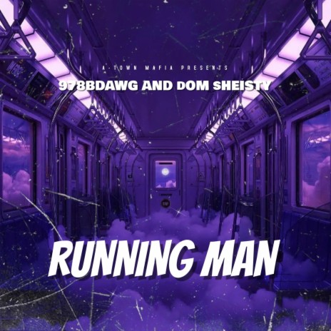 RUNNING MAN ft. Dom Sheisty | Boomplay Music