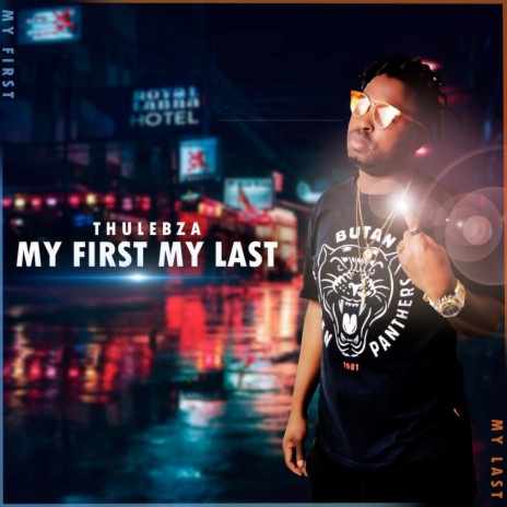 My First My Last | Boomplay Music