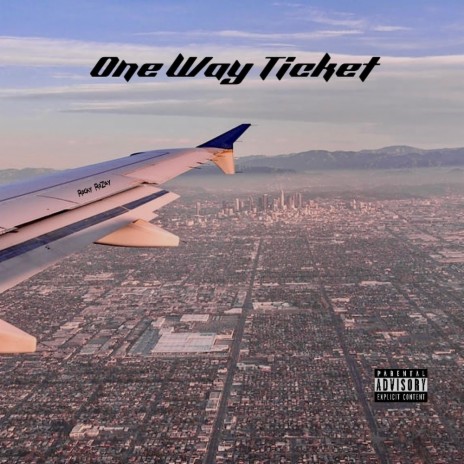 One Way Ticket | Boomplay Music