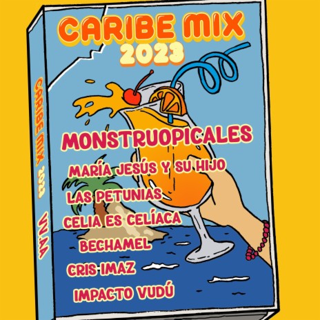 Caribe ft. Las petunias, Celia es Celíaca, Bechamel, Cris Imaz & Impacto Vudú