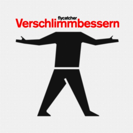 Verschlimmbessern