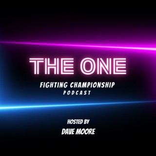 EP 009 | ONE FIGHT NIGHT 21 | UFC Cannonier Vs Vettori|THE ONE Championship Podcast!