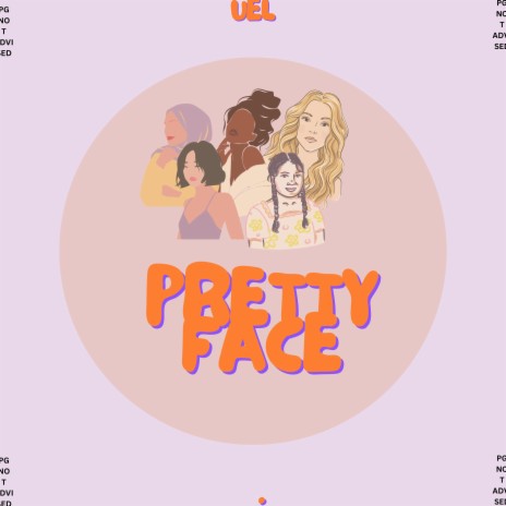 Pretty Face | Boomplay Music