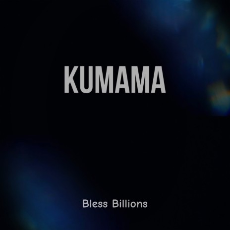 Kumama | Boomplay Music