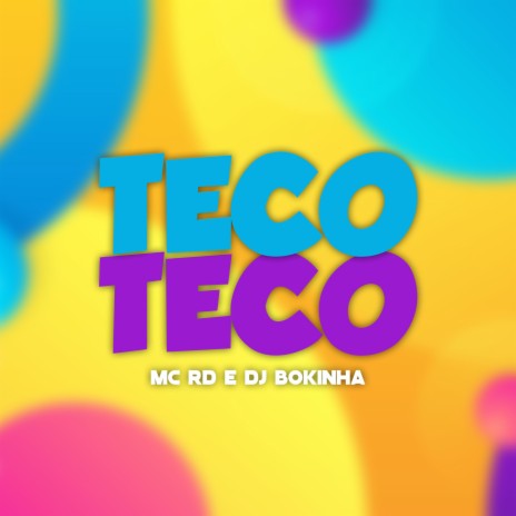 Teco Teco ft. DJ Bokinha | Boomplay Music