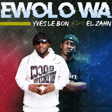 Ewolowa | Boomplay Music