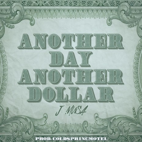 Another Day, Another Dollar | Boomplay Music
