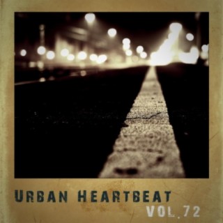 Urban Heartbeat, Vol. 72