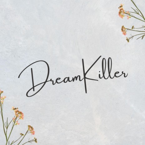 Dreamkiller ft. Benedict & Beth McCord