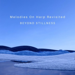 Melodies On Harp Revisited