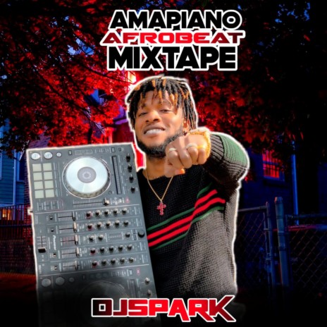 Amapiano Afrobeat Mixtape | Boomplay Music
