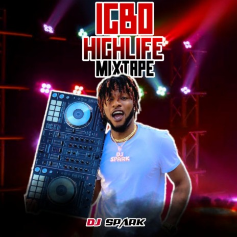 Igbo Highlife Mixtape | Boomplay Music