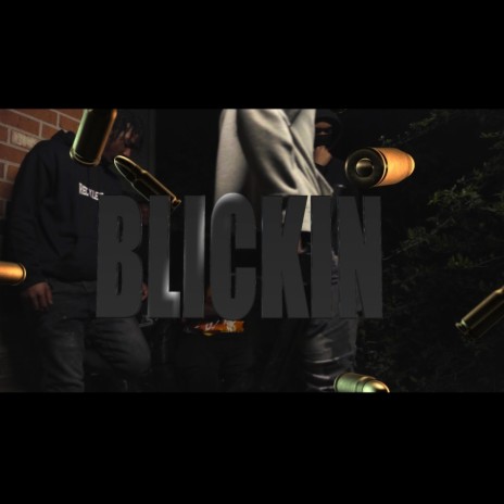 Blickin | Boomplay Music