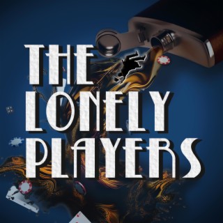 The Lonely Players (Original Cast Recording)
