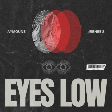 Eyes Low ft. irenee s | Boomplay Music