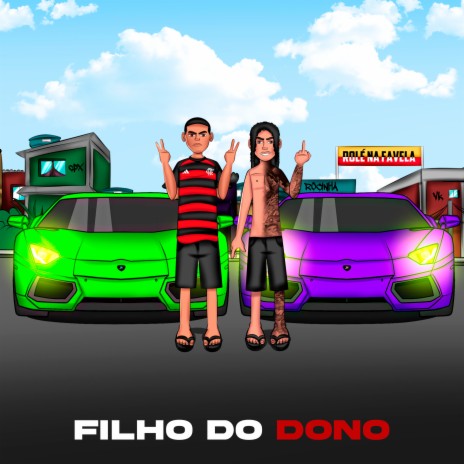 Filho do Dono ft. Mc lk da rocinha & Mc Menor thalis | Boomplay Music