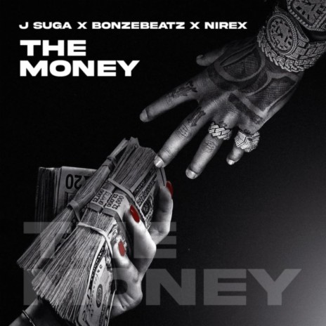 The Money ft. Bonzebeatz & Nirex