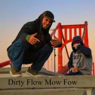 Dirty Flow MowFow vol.1 (feat. Silves3)