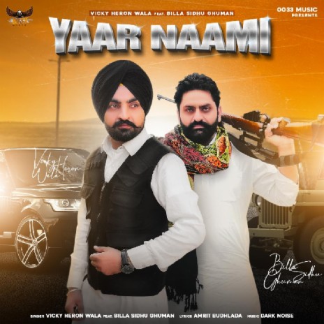 Yaar Naami ft. Billa Sidhu Ghuman | Boomplay Music