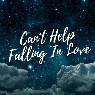 Can't Help Falling In Love