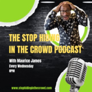 The Stop Hiding in the Crowd Podcast